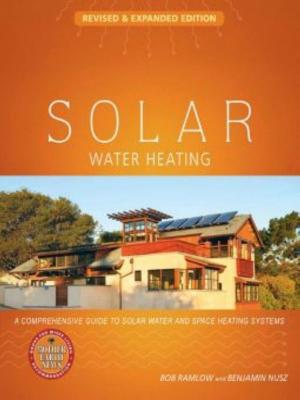 Cover of the book Solar Water Heating - Revised And Expanded by Meredith Leigh