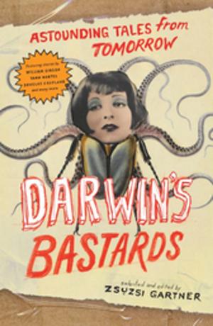 Cover of the book Darwin's Bastards by Mark Bourrie