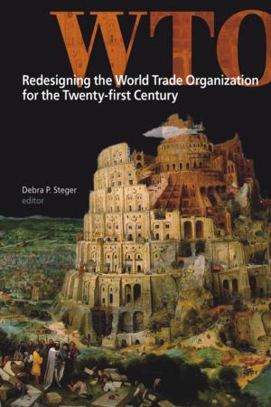 Cover of the book Redesigning the World Trade Organization for the Twenty-first Century by Ralph Connor, Daniel Coleman