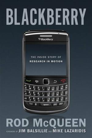 Cover of the book BlackBerry: The Inside Story Of Research In Motion by Sherry Buffington, Marc W. Schwartz