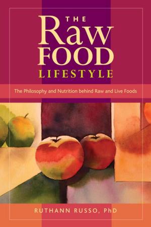 Cover of the book The Raw Food Lifestyle by Andrew Harvey