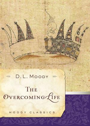 Cover of the book The Overcoming Life by Irving L. Jensen