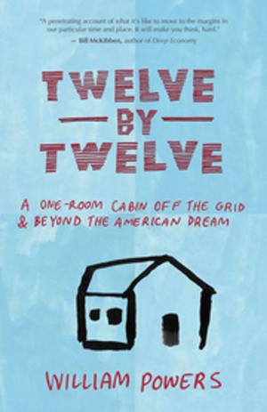 Cover of the book Twelve by Twelve by Janae B. Weinhold and Barry K. Weinhold