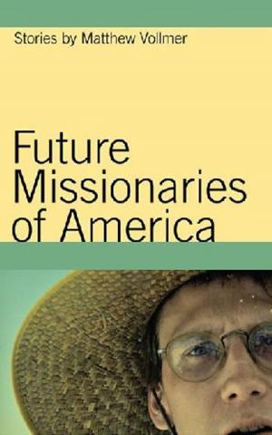 Cover of the book Future Missionaries of America by I. K. Watson