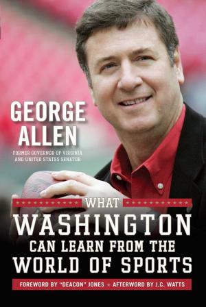 Cover of the book What Washington Can Learn From the World of Sports by James Delingpole