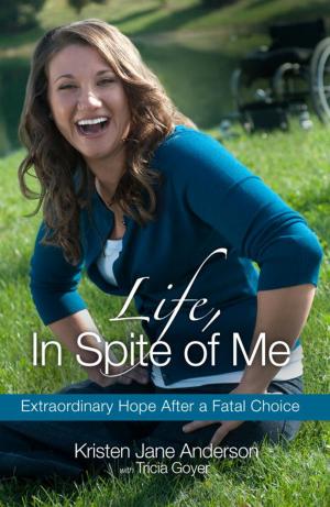 Cover of the book Life, In Spite of Me by Suzanne Somers
