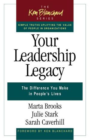 Cover of the book Your Leadership Legacy by Stacey Hall, Jan S. Stringer