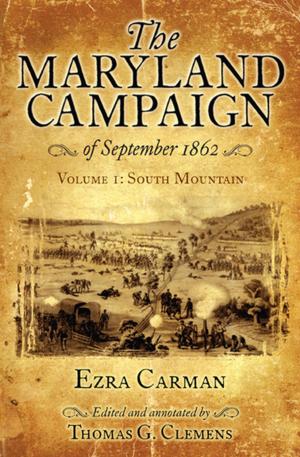 Cover of the book The Maryland Campaign of September 1862 by Anthony Piscitelli