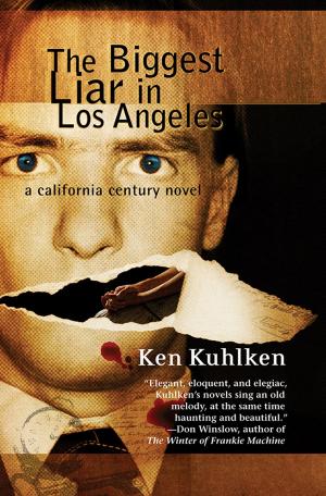 Cover of the book The Biggest Liar in Los Angeles by Mary Lou Crump Koehler, Lou Anna Koehler