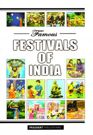 Cover of the book Famous Festivals of India by Bits ‘N’ Bytes