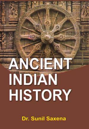 Cover of the book Ancient Indian History by P.S. Khare