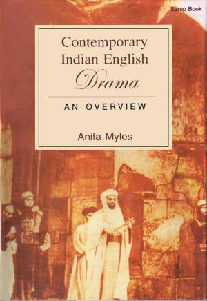Cover of the book Contemporary Indian English Drama an Overview by A.N. Tejero