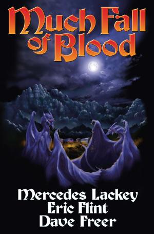Cover of the book Much Fall of Blood by Mercedes Lackey, Roberta Gellis