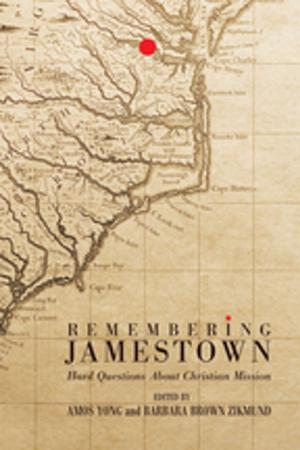 Cover of the book Remembering Jamestown by Gisela H. Kreglinger