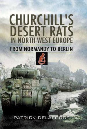 Book cover of Churchill's Desert Rats in North-West Europe