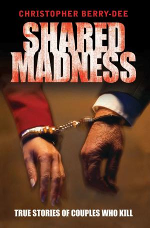 Cover of the book Shared Madness by Matt & Tom Oldfield