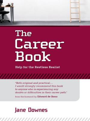 Book cover of The Career Book: Help For The Restless Realist