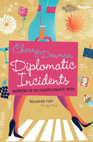 Cover of the book Diplomatic Incidents by Jonathan Hancock, Jon Chapman