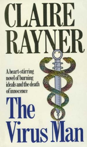 Cover of the book The Virus Man by Claire Rayner