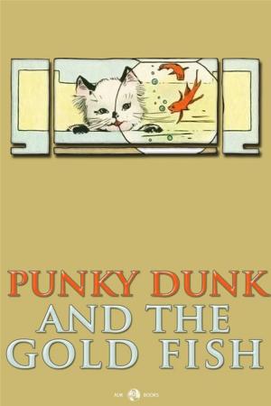 Book cover of Punky Dunk And The Goldfish