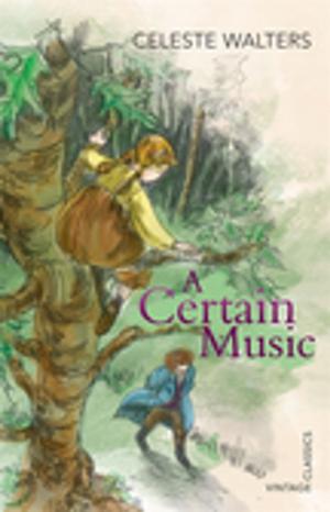 Cover of the book A Certain Music by David Whish-Wilson