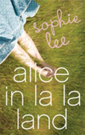 Cover of the book Alice In La La Land by Jane Godwin