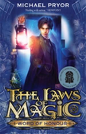 Cover of the book Laws Of Magic 3: Word Of Honour by Fiona Palmer