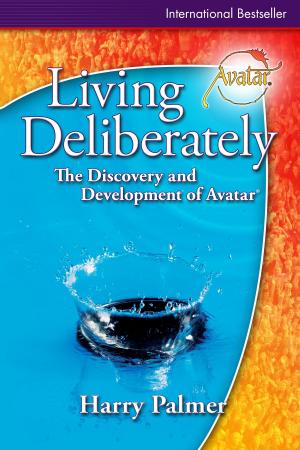 Book cover of Living Deliberately: The Discovery and Development of Avatar®