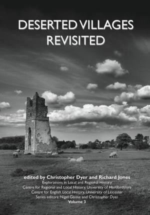 Cover of the book Deserted Villages Revisited by Toby Pillatt, Gerry Barnes, Tom Williamson