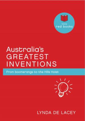 Cover of the book Australia's Greatest Inventions: From boomerangs to the Hills Hoist by Yates, Claire