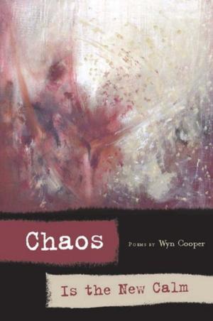 Book cover of Chaos is the New Calm