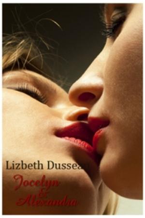 Cover of the book Jocelyn & Alexandra by Lizbeth Dusseau