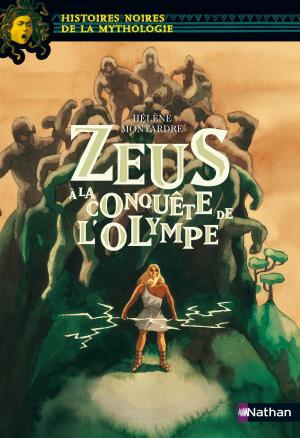Cover of the book Zeus à la conquête de l'Olympe by Laurence Schaack, Françoise de GUIBERT