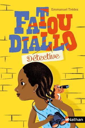 Cover of the book FDD, Fatou Diallo Détective by Madeleine Deny, Morgane Raoux