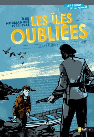 Cover of the book Iles anglo-normandes 1944-1945 : Les îles oubliées by France Cottin