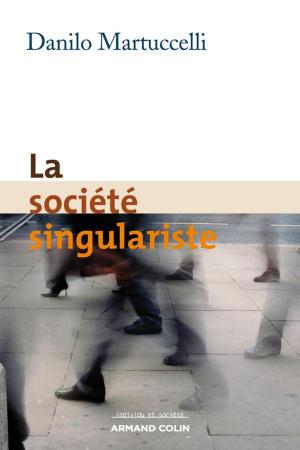 Cover of the book La société singulariste by Jacques David, Jean-Louis Chiss
