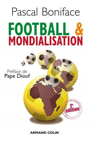 Cover of the book Football & mondialisation by Éric Siéroff