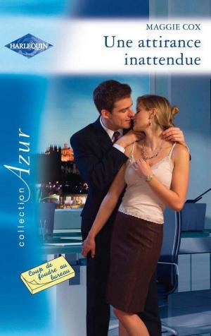Cover of the book Une attirance inattendue by Christine Rimmer