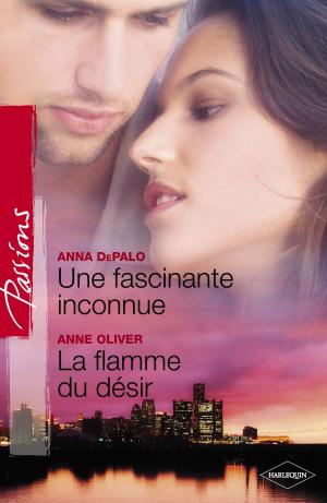 Cover of the book Une fascinante inconnue - La flamme du désir (Harlequin Passions) by Elaine Overton