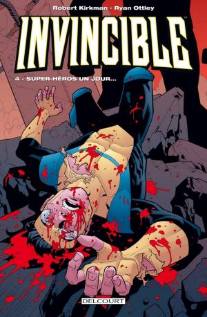 Cover of the book Invincible T04 by Jean-Pierre Pécau, Benoit Dellac