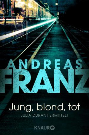 Cover of the book Jung, blond, tot by Lena Johannson