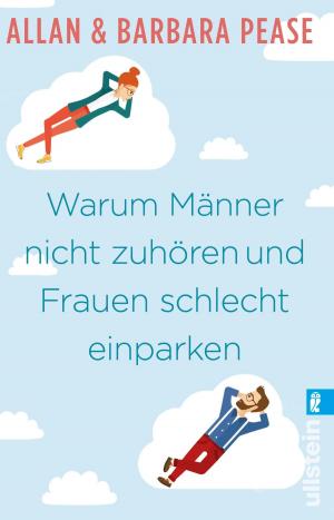 Cover of the book Warum Männer nicht zuhören und Frauen schlecht einparken by Tim Kaufman
