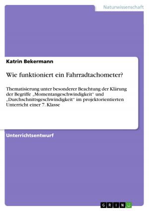 Cover of the book Wie funktioniert ein Fahrradtachometer? by Marion Maguire