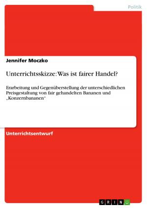 Cover of the book Unterrichtsskizze: Was ist fairer Handel? by Anonymous