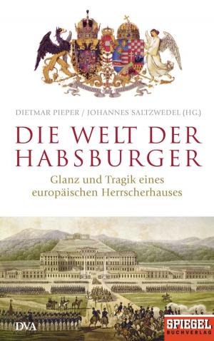 Cover of the book Die Welt der Habsburger by Blaine Harden