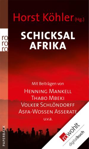 Cover of the book Schicksal Afrika by Ursula Poznanski, Arno Strobel