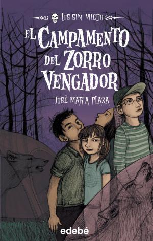 Cover of the book El campamento del zorro vengador by Beatriz Osés García, Iban Barrenetxea Bahamonde