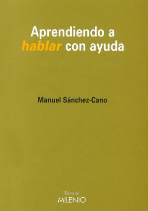 Cover of Aprendiendo a hablar con ayuda