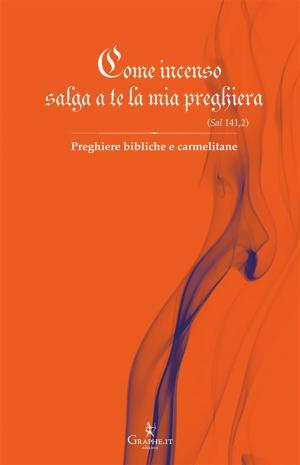 Book cover of Come incenso salga a te la mia preghiera (Sal 141,2)