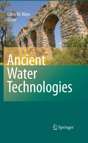 Cover of the book Ancient Water Technologies by J.M. Van Brabant